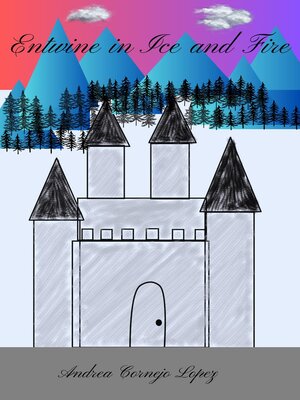 cover image of Entwine in Ice and Fire